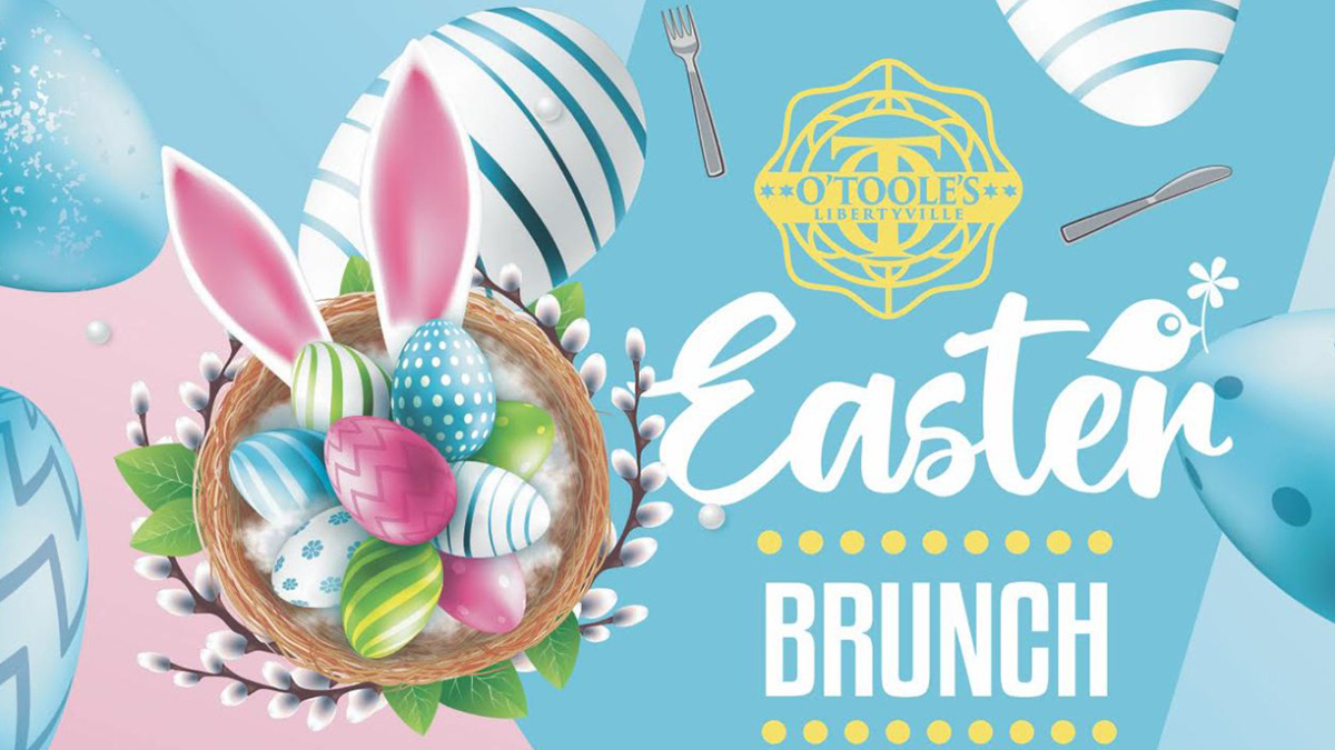 Easter Brunch at O'Toole's Libertyville